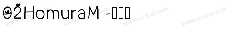 02HomuraM 字体转换